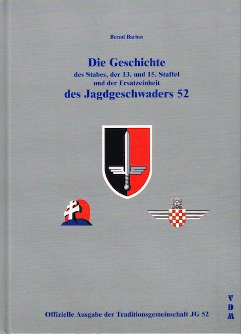 Naam: Die Geschichte des Stabes, der 13. u. 15 Staffel JG52, vz.jpeg
Bekeken: 504
Grootte: 74,4 KB