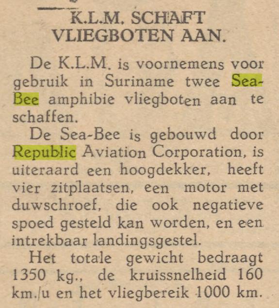 Naam: 19461231 Amigo di Curacao - KLM aanschaf 2 Republic Sea-Bee.jpg
Bekeken: 926
Grootte: 59,9 KB